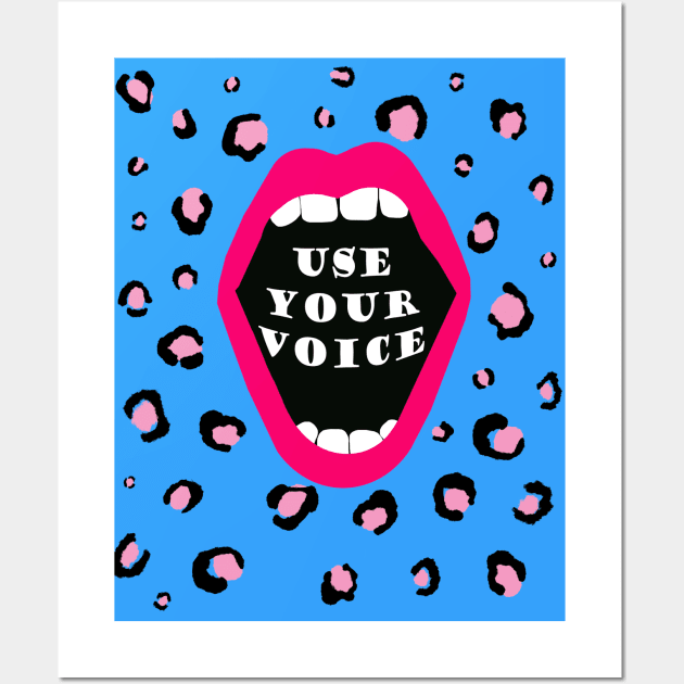Use Your Voice Wall Art by TheGrinningSkull